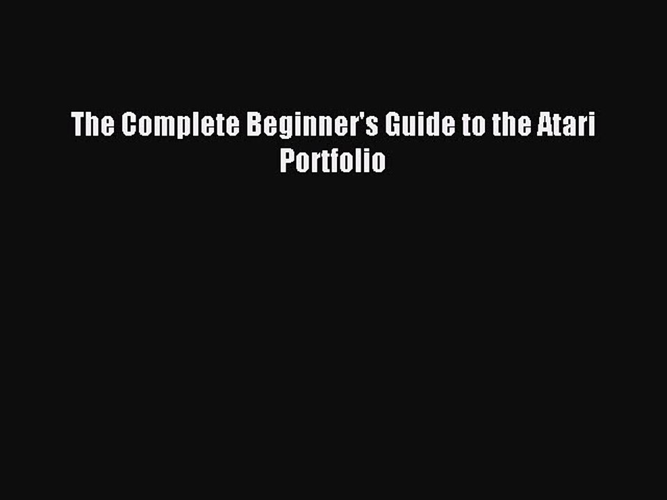 [Read PDF] The Complete Beginner's Guide to the Atari Portfolio Ebook Free