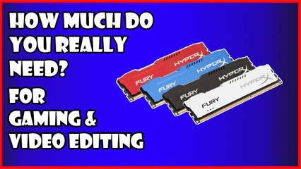 How Much RAM Do I Need?