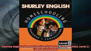 READ book  Shurley English Homeschooling Grammar Composition Level 2 Teachers Manual Full EBook