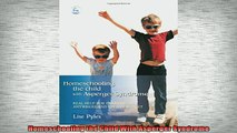 READ book  Homeschooling the Child With Asperger Syndrome Full EBook