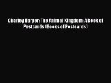 Download Charley Harper: The Animal Kingdom: A Book of Postcards (Books of Postcards) Ebook