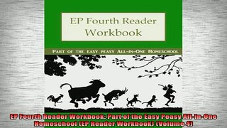 Free Full PDF Downlaod  EP Fourth Reader Workbook Part of the Easy Peasy AllinOne Homeschool EP Reader Full Ebook Online Free