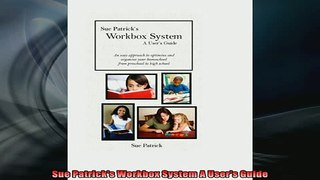 READ book  Sue Patricks Workbox System A Users Guide Full EBook