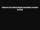 [PDF] Guide for the College Bound: Everything You Need to Know [Download] Full Ebook
