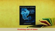 PDF  Evolving out of Eden Free Books