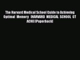 Book The Harvard Medical School Guide to Achieving Optimal Memory   [HARVARD MEDICAL SCHOOL