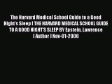 Book The Harvard Medical School Guide to a Good Night's Sleep [ THE HARVARD MEDICAL SCHOOL