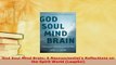 PDF  God Soul Mind Brain A Neuroscientists Reflections on the Spirit World LeapSci  EBook