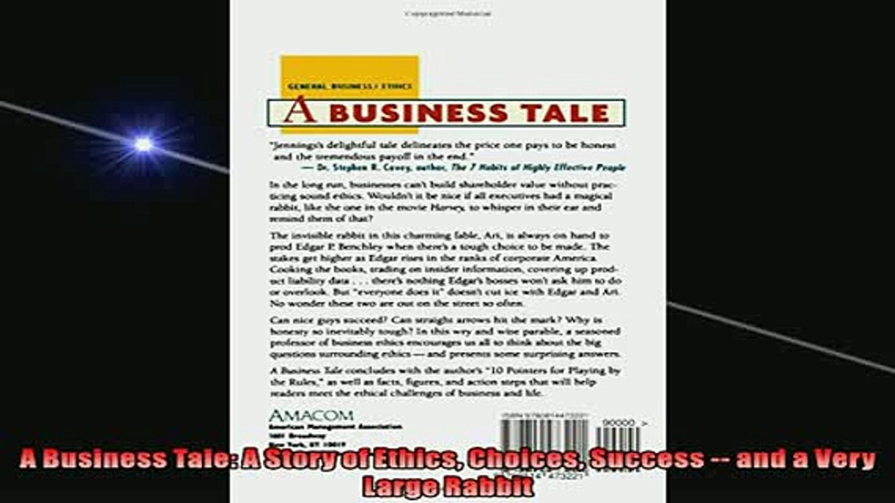 Free PDF Downlaod  A Business Tale A Story of Ethics Choices Success  and a Very Large Rabbit  DOWNLOAD ONLINE