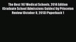 Book The Best 167 Medical Schools 2014 Edition (Graduate School Admissions Guides) by Princeton
