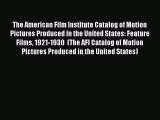 [Read book] The American Film Institute Catalog of Motion Pictures Produced in the United States: