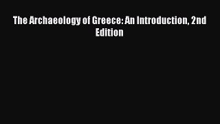 [Read Book] The Archaeology of Greece: An Introduction 2nd Edition  EBook
