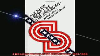 READ book  A Monetary History of the United States 18671960  FREE BOOOK ONLINE