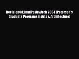 Book DecisionGd:GradPg Art/Arch 2004 (Peterson's Graduate Programs in Arts & Architecture)