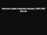 Book Peterson's Guide to Nursing Programs: 1999-2000 (5th ed) Full Ebook