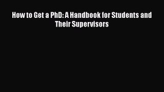Book How to get a PhD: a handbook for students and their supervisors Full Ebook