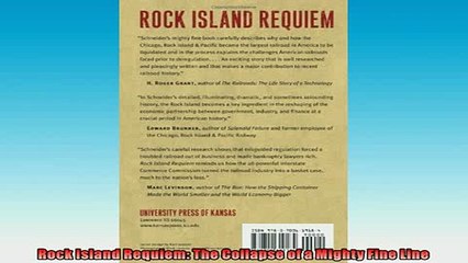 READ book  Rock Island Requiem The Collapse of a Mighty Fine Line  FREE BOOOK ONLINE