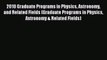 Book 2010 Graduate Programs in Physics Astronomy and Related Fields (Graduate Programs in Physics