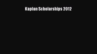 Book Kaplan Scholarships 2012 Full Ebook