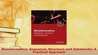 PDF  Bioinformatics Sequence Structure and Databanks A Practical Approach PDF Online