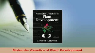 PDF  Molecular Genetics of Plant Development PDF Full Ebook