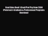 Book Grad Gdes Book 1:Grad/Prof Prg Orvw 2004 (Peterson's Graduate & Professional Programs: