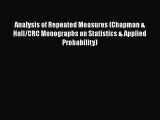 [Read Book] Analysis of Repeated Measures (Chapman & Hall/CRC Monographs on Statistics & Applied
