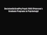 Book DecisionGd:GradPrg Psych 2003 (Peterson's Graduate Programs in Psychology) Full Ebook