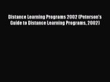 Book Distance Learning Programs 2002 (Peterson's Guide to Distance Learning Programs 2002)