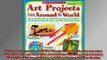 DOWNLOAD FREE Ebooks  Art Projects from Around the World Grades 46 Stepbystep Directions for 20 Beautiful Full Ebook Online Free