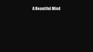[Read Book] A Beautiful Mind  Read Online