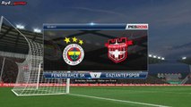 Fenerbahçe - Gaziantepspor - Türkçe Spiker - PES2016