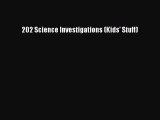 [Read Book] 202 Science Investigations (Kids' Stuff) Free PDF