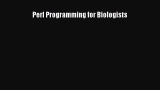 [Read Book] Perl Programming for Biologists  EBook