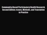 PDF Community-Based Participatory Health Research Second Edition: Issues Methods and Translation