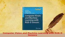 Download  Computer Vision and Machine Learning with RGBD Sensors  Read Online