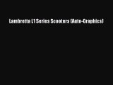 [PDF] Lambretta L1 Series Scooters (Auto-Graphics) [Read] Full Ebook