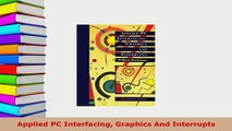 Download  Applied PC Interfacing Graphics And Interrupts  EBook