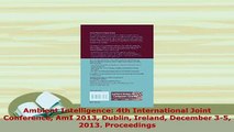 Download  Ambient Intelligence 4th International Joint Conference AmI 2013 Dublin Ireland December  Read Online