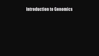 [Read Book] Introduction to Genomics  EBook