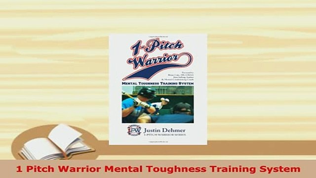 Download 1 Pitch Warrior Mental Toughness Training System EBook