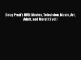 [Read book] Doug Pratt's DVD: Movies Television Music Art Adult and More! (2 vol) [PDF] Full