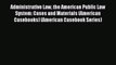 [Read book] Administrative Law the American Public Law System: Cases and Materials (American