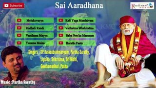 Sri Shirdi Sai Baba || Sri Sai Aaradhana || Jukebox || Telugu Devotional Songs || Partha Sarathy