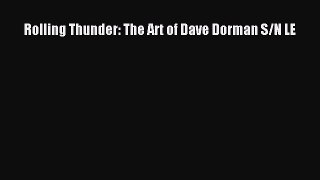 [Read book] Rolling Thunder: The Art of Dave Dorman S/N LE [Download] Full Ebook
