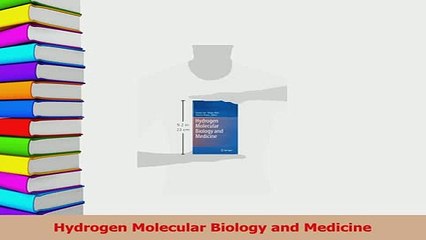 PDF  Hydrogen Molecular Biology and Medicine Read Full Ebook