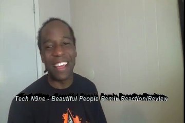 Tech N9ne - Beautiful People Remix Reaction-Review