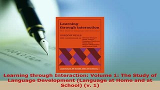 PDF  Learning through Interaction Volume 1 The Study of Language Development Language at PDF Book Free