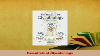 Read  Essentials of Glycobiology Ebook Free