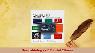 PDF  Neurobiology of Mental Illness Ebook